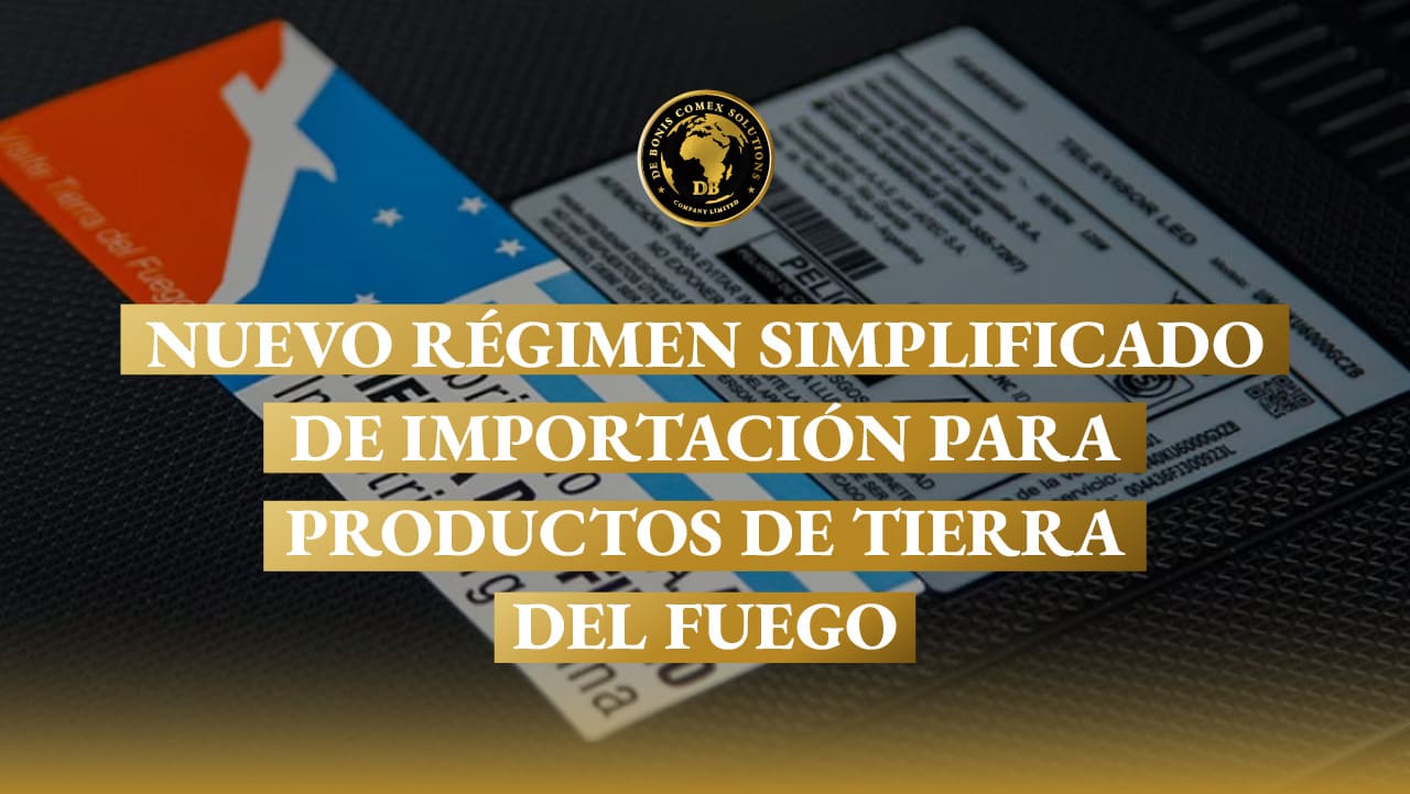 Nuevo régimen simplificado de importación para productos de Tierra del Fuego