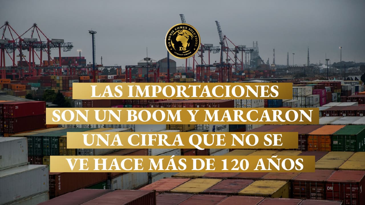 Las importaciones son un boom y marcaron una cifra que no se ve hace 120 años